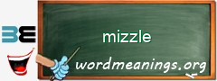 WordMeaning blackboard for mizzle